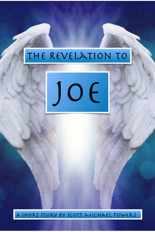 The Revelation to Joe: a short story