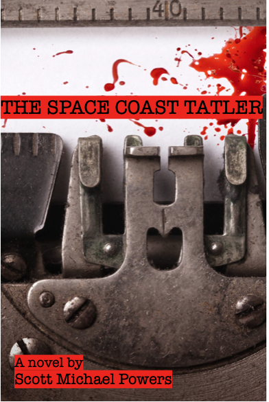 The Space Coast Tatler: a novel