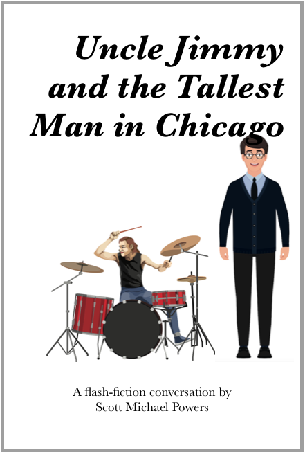 Uncle Jimmy and the Tallest Man in Chicago: a short story